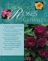 Growing Roses in Cold Climates (Contemporary Gardener)