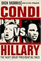 Condi vs. Hillary : The Next Great Presidential Race