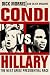 Third Party New : Condi vs. Hillary : The Next Great Presidential Race
