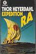 Expedition Ra. Mit dem Sonnenboot in die Vergangenheit.