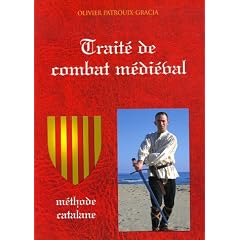 Trait� de combat m�di�val : M�thode catalane