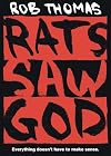 Rats Saw God