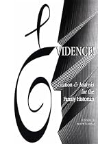 Evidence! Citation & Analysis for the Family Historian