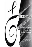 Evidence! Citation & Analysis for the Family Historian