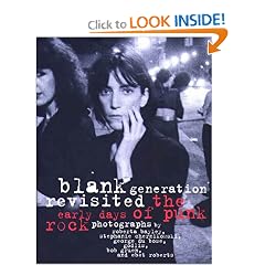 BLANK GENERATION REVISITED; THE EARLY DAYS OF PUNK ROCK