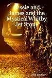 Cassie And James And The Mystical Whitby Jet Stone