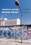 Twentieth-Century German Poetry: An Anthology