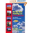 You Are Here Traveling with JohnnyJet.com: The Ultimate Internet Travel Guide (You Are Here, 4) by  Eric Leebow and John E. Discala