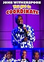 John Witherspoon: You Got To Coordinate