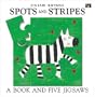 Spots And Stripes (Jigsaw Rhymes)
