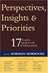 Perspectives, Insights, & Priorities: 17 Leaders Speak Freely of Librarianship