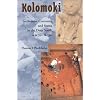 Kolomoki: Settlement, Ceremony, and Status in the Deep South, A.D. 350 to 750