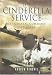 The Cinderella Service: RAF Coastal Command 1939-1945