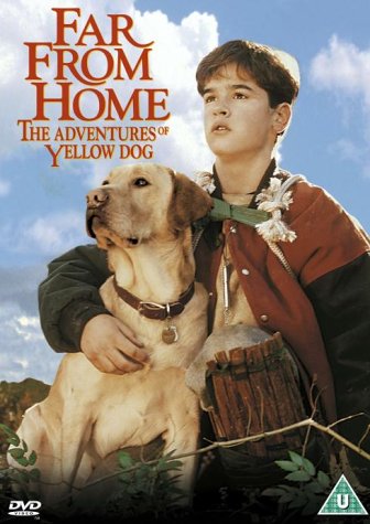 CD-Charts  DVD : Far From Home - The Adventures Of Yellow Dog [1994]