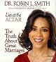 Lies at the Altar: The Truth About Great Marriages