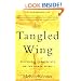 The Tangled Wing: Biological Constraints on the Human Spirit