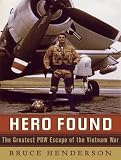 Hero Found: The Greatest POW Escape of the Vietnam War