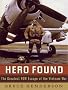 Hero Found: The Greatest POW Escape of the Vietnam War