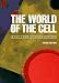 The World of the Cell (Benjamin/Cummings Series in the Life Sciences)