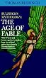 The Age of Fable: Library Edition