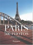 Paris : 500 photos