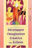 Développer l\'imagination créatrice des enfants