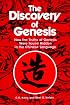 The Discovery of Genesis: How the Truths of Genesis Were Found Hidden in the Chinese Language