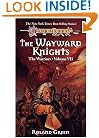 The Wayward Knights (Dragonlance Warriors, Vol. 7)