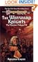 The Wayward Knights (Dragonlance Warriors, Vol. 7)