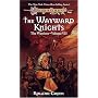 The Wayward Knights: 7 (Dragonlance: The Warriors)