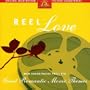 Reel Love: MGM Soundtracks Presents Great Romantic Movie Themes