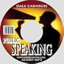 Public Speaking and Influencing Men in Business (From the author of 'How to Win Friends & Influence People')