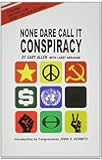 None Dare Call It Conspiracy