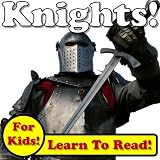 Knights! Learn About Knights While Learning To Read - Knight Photos And Facts Make It Easy! (Over 45+ Photos of Knights)