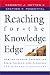Book Reaching for the Knowledge Edge: How the Knowing Corporation Seeks, Shares & Uses Knowledge for Strategic Advantage