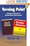 Turning Point: A History of Early A.A.'s Spiritual Roots and Successes
