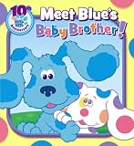 Meet Blue's Baby Brother! (Blue's Clues 10th Anniversary)