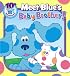 Meet Blue's Baby Brother! (Blue's Clues 10th Anniversary)