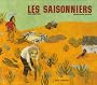 Les saisonniers