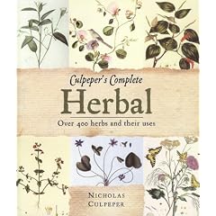 Culpeper's Complete Herbal: Over 400 Herbs And Their Uses