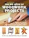 The Big Book of Woodwork Projects
