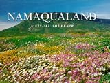 Namaqualand: A Visual Souvenir (Visual Souvenirs)