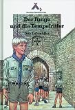 Der Junge und die Tempelritter - Otto Lohm�ller