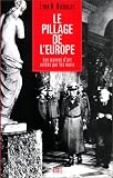 Le Pillage de l'Europe