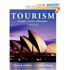 Tourism: Principles, Practices, Philosophies, 10th Edition