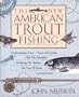 The New American Trout Fishing