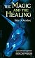 The Magic and the Healing