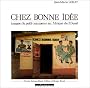 Chez Bonne Id�e. Images du petit commerce en Afrique de l'Ouest