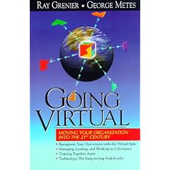Going Virtual: Moving Your Organization into the 21st Century