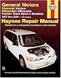 Chevrolet Venture Oldsmobile Silhouette Pontiac Trans Sport and Montana: Automotive Repair Manual 1997 thru 2001 (Haynes Automotive Repair Manual)